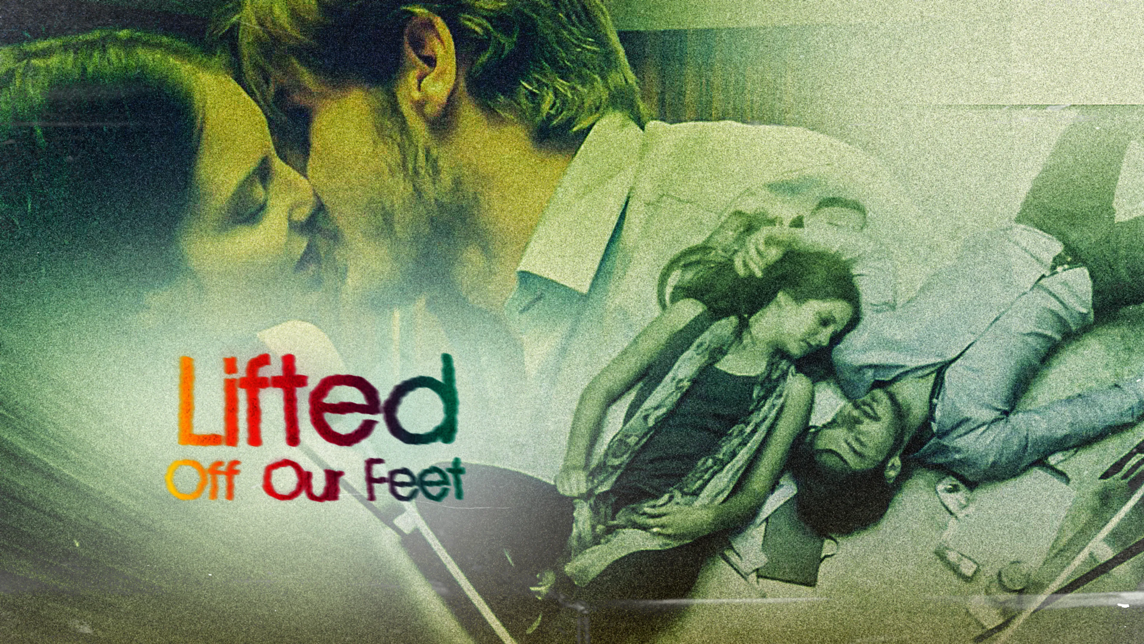 Lifted Off Our Feet poster